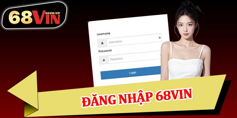 Đăng Nhập 68vin